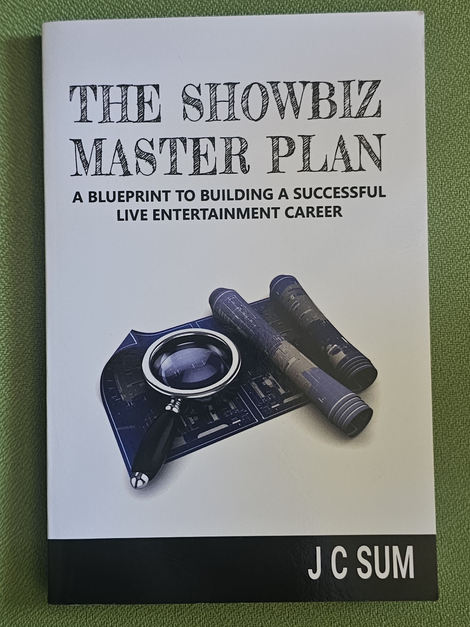 The Showbiz Masterplan by JC Sum