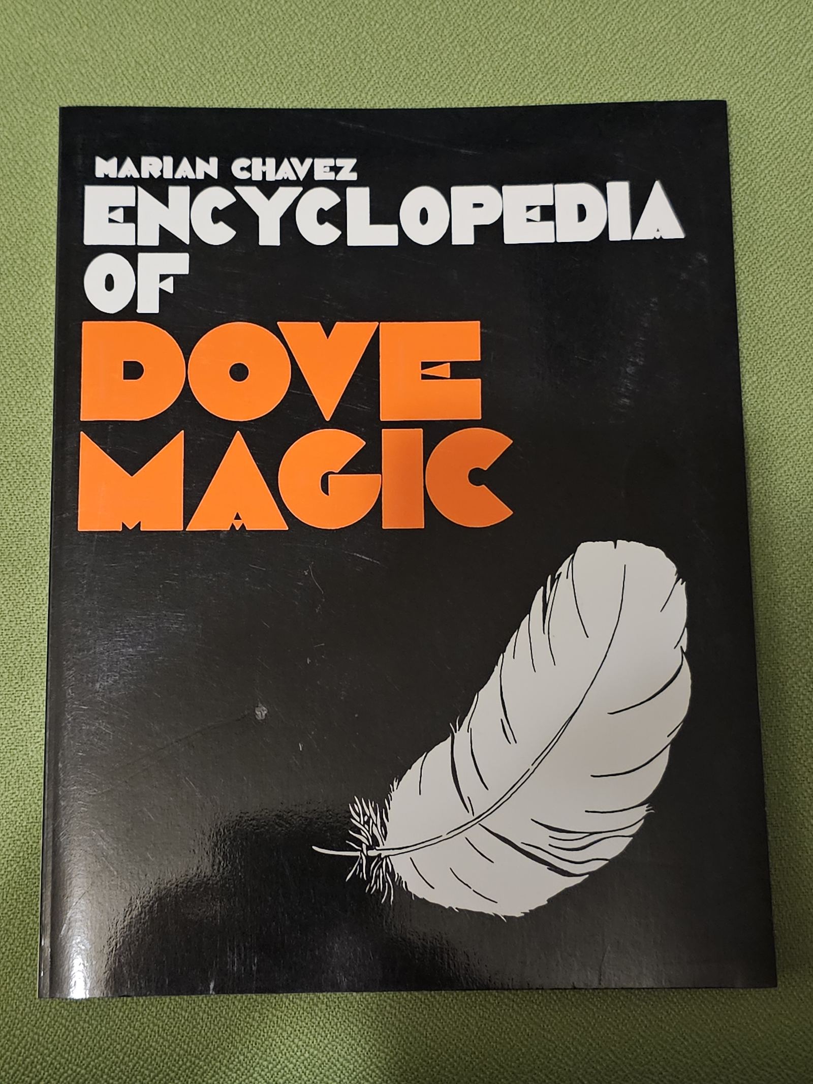 Encyclopedia of Dove Magic Marian Chavez