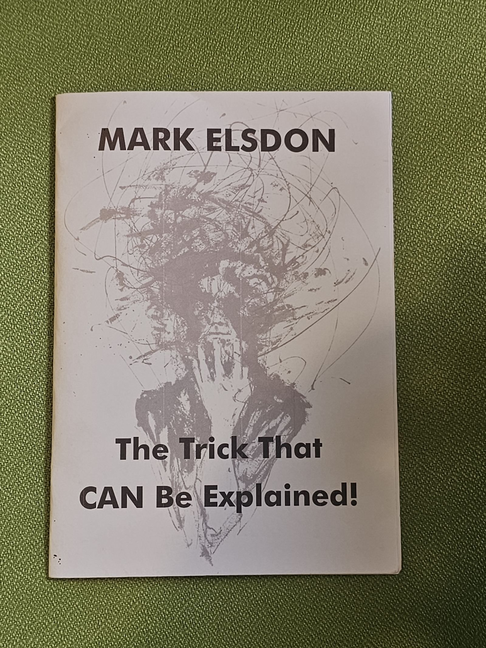 Mark Elsdon - The trick that can be explained – Gebrauchte Zaubertricks